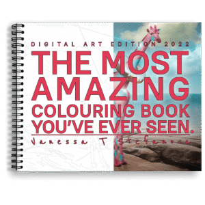 The Most Amazing Colouring Book You've Ever Seen Digital Art Edition 2022