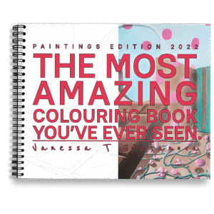 The Most Amazing Colouring Book You've Ever Seen Paintings Edition 2022